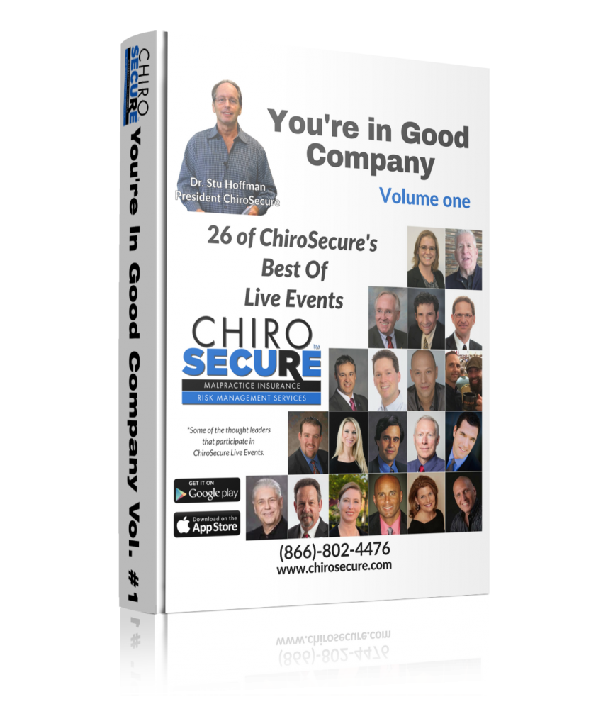 You're In Good Company. 26 of ChiroSecure's Best of Live Events Vol. #1